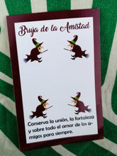Cargar imagen en el visor de la galería, Brujita De la Amistad
