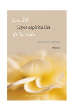 Cargar imagen en el visor de la galería, Las 36 leyes espirituales de la vida. Diana Cooper
